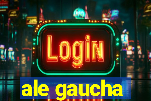 ale gaucha